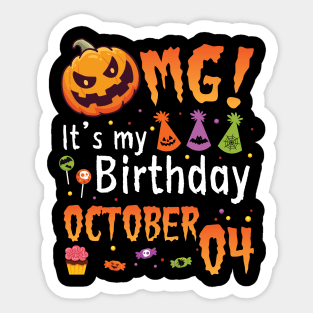 Happy To Me You Grandpa Nana Dad Mommy Son Daughter OMG It's My Birthday On October 04 Sticker